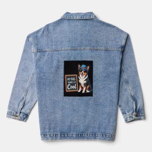 Australian Shepherd Mein Hund denkt, ich bin cool Jeansjacke