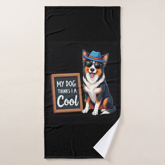 Australian Shepherd My Dog Thinks I'm Cool For Dog Badehandtuch (Badehandtuch)