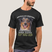 Australian Shepherd Professional Human Trainer T-Shirt (Vorderseite)
