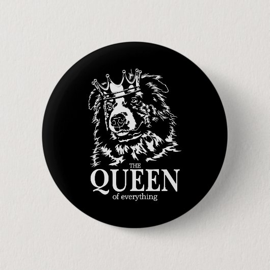 Australian Shepherd Queen Everything dog Mom Button (Vorderseite)