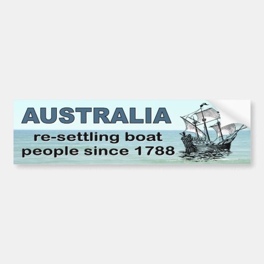 Australien, das Bootsflüchtlinge seit 1788 wieder Autoaufkleber (Vorne)