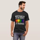 Australien Gay Marriage Ließ meine Leute Verheirat T-Shirt (Vorne ganz)