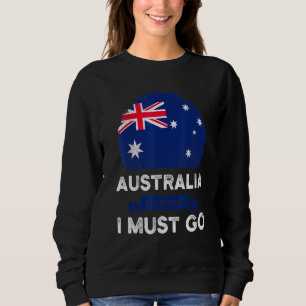 Australien ruft an, ich solle die australische Fla Sweatshirt