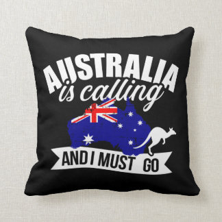 Australien ruft an und ich muss gehen kissen