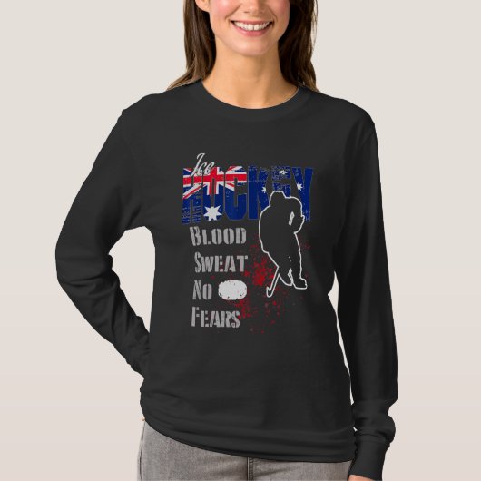 Australien Supporter Blood Sweat No Angst Ice Hock T-Shirt (Vorderseite)