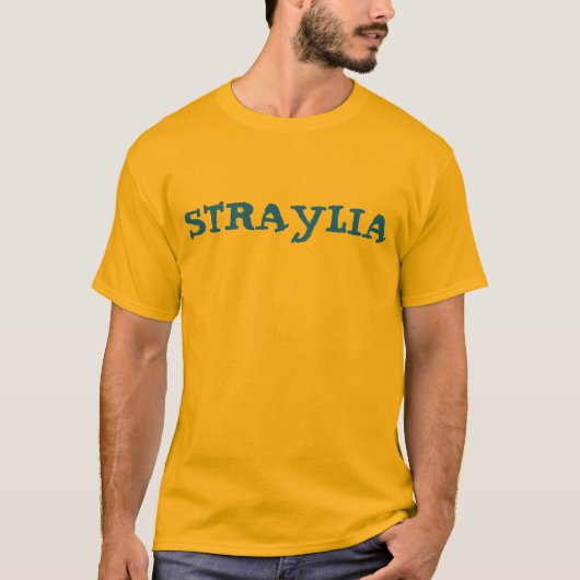 Australien T - Shirt "Straylia" (Vorderseite)