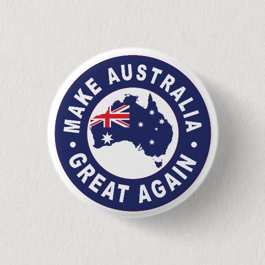 Australien wieder groß machen button (Vorderseite)