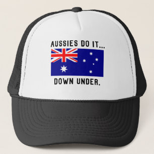 Australier tun es… Unten darunter Truckerkappe