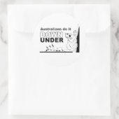 Australier tun es unter runder aufkleber (Tasche)