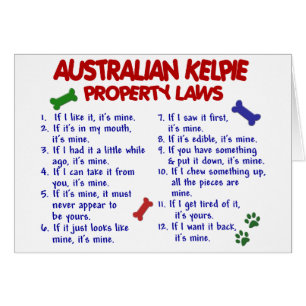 AUSTRALISCHE KELPIE Eigentums-Gesetze 2