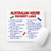 AUSTRALISCHE KELPIE Eigentums-Gesetze 2 Mousepad (Mit Mouse)