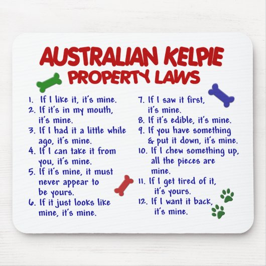 AUSTRALISCHE KELPIE Eigentums-Gesetze 2 Mousepad (Vorne)