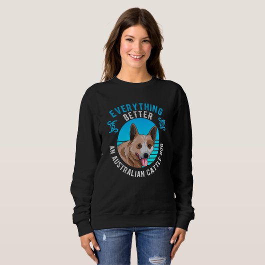 Australische Rinder-Hunde-Geschenkidee Sweatshirt (Vorne ganz)