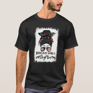 Australische Rinder Kinda beschäftigt als Hunde Ma T-Shirt