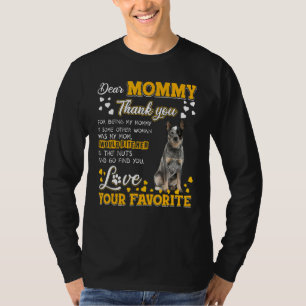 Australische Rinder Liebe Mommy Vielen Dank für Ih T-Shirt