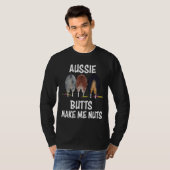 Australische Shepherd-Hintern machen mich zu Nuts T-Shirt (Vorne ganz)