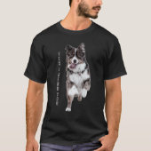 Australische Shepherd Yes I Herd You Aussie Owner T-Shirt (Vorderseite)