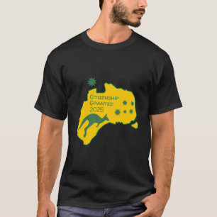 Australische Staatsbürgerschaft Aussie Citizensh T-Shirt