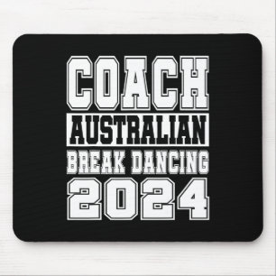 Australischer Break Tancing Coach Funny Matching C Mousepad