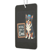 Australischer Hirte Mein Hund hält mich für Cool f Autolufterfrischer (Links)