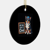 Australischer Hirte Mein Hund hält mich für Cool f Keramik Ornament (Rechts)