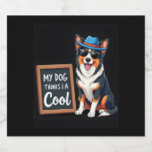 Australischer Hirte Mein Hund hält mich für Cool f Schaumweinetikett (Einzelnes Label)