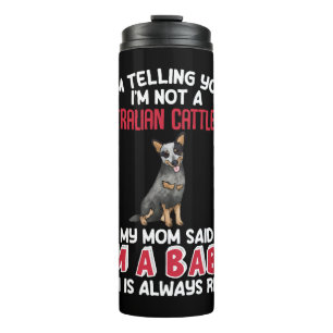 Australischer Rind Dog Funny Zitat Thermosbecher