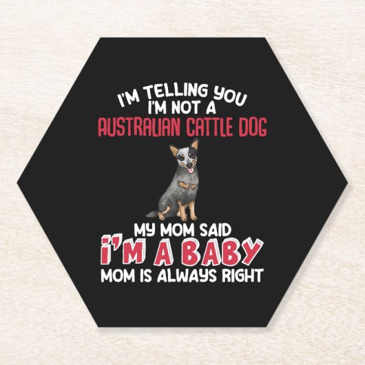 Australischer Rind Dog Funny Zitat Untersetzer (Vorderseite)