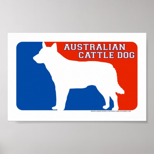 Australischer Rind Dog Major League Dog Print Poster (Vorne)