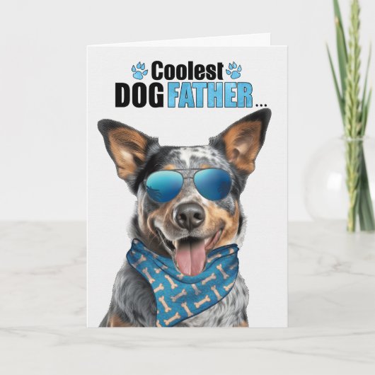 Australischer Rinderhund Coolster Vater Vatertag Feiertagskarte (Vorderseite)