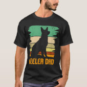 Australischer Rinderhund I Heimtier I Heeler Vater T-Shirt (Vorderseite)