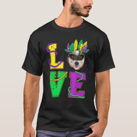 Australischer Rinderhund I Liebe Welpe Mardi Gras  T-Shirt (Vorderseite)