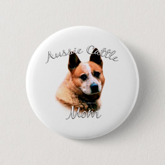 Australischer Rinderhund Mama 2 Button (Vorderseite)