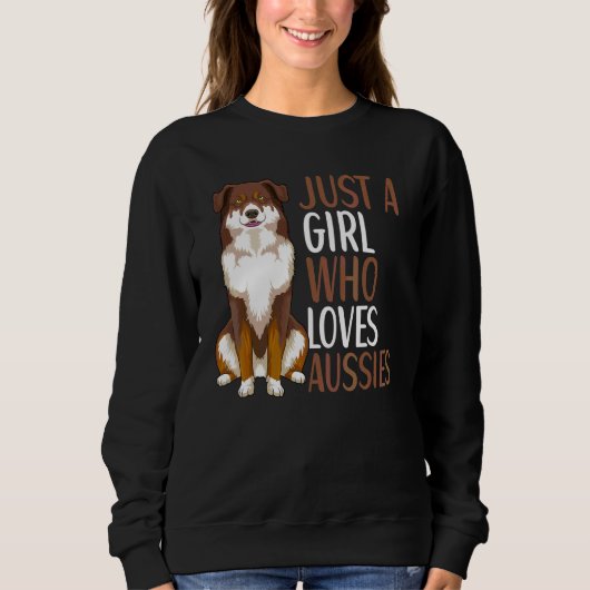 Australischer Schäferhund Aussie Besitzer Mädchen Sweatshirt (Vorderseite)