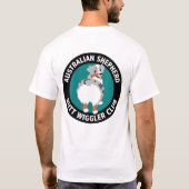 Australischer Shepherd Hintern Wiggler Club T - Sh T-Shirt (Rückseite)