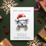 Australischer Weihnachtskoala Karte<br><div class="desc">Weihnachten & Koalas! Natürlich gehen sie zusammen...  wie Erbsen & Karotten natürlich!</div>