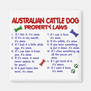 AUSTRALISCHES DOG-Eigentumsrecht "CATTLE DOG" 2 Magnet