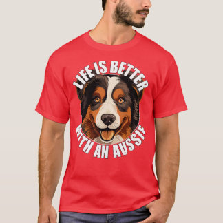 Australisches Shepherd Life ist besser mit einem i T-Shirt
