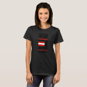 Austria Austrian Austria Flag  Quote T-Shirt (Vorne ganz)