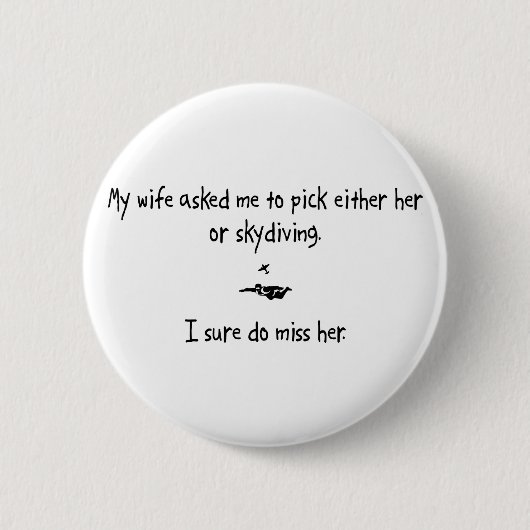 Auswahl Ehefrau oder Skydiving Button (Vorderseite)