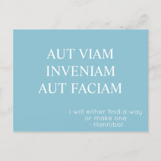 Aut Viam Inveniam Aut Faciam Postcard - Türkis Postkarte