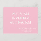 Aut Viam Inveniam Aut Faciam Postkarte - Rosa (Vorderseite)