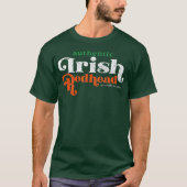 Authentic Irish Redhead Funny Red Head Gift T-Shirt (Vorderseite)