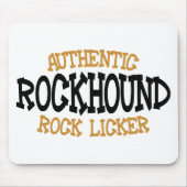 Authentischer Rockhound Felsen Licker Mousepad (Vorne)