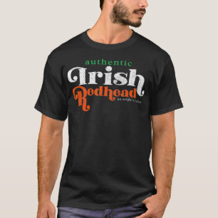Authentisches Irish Redhead Funny Red Head Geschen T-Shirt