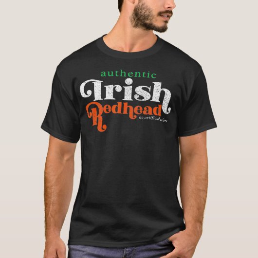 Authentisches Irish Redhead Funny Red Head Geschen T-Shirt (Vorderseite)