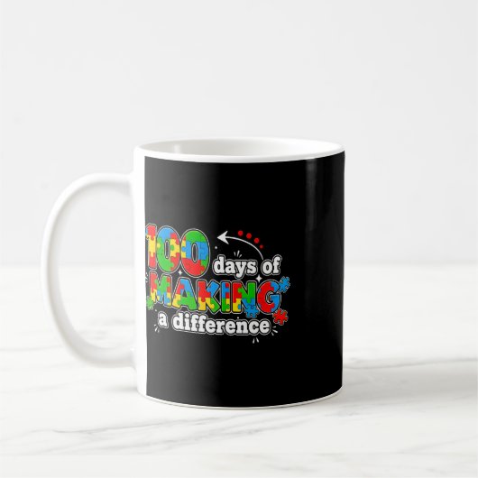 Autism 100 Days Of Making A Difference Funny Teach Kaffeetasse (Links)