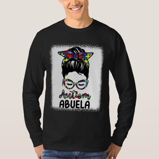 Autism Abuela Messy Bun gebleicht Autismus Bewusst T-Shirt (Vorderseite)