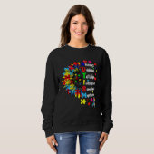 Autism Always Unique Totally Intelligent Sometime  Sweatshirt (Vorne ganz)
