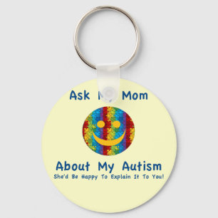 Autism: Ask My Mom Schlüsselanhänger